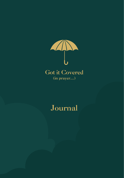 Got it Covered (in prayer...) Journal